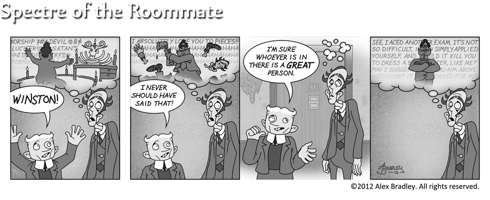 Spectre of the Roommate