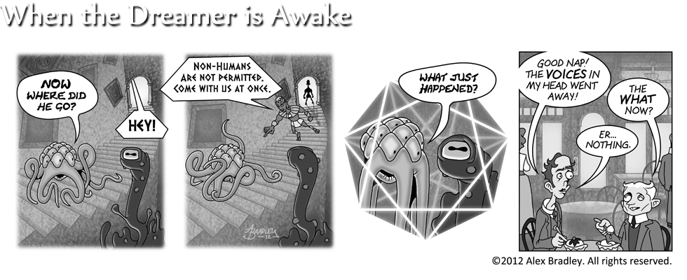 When the Dreamer Is Awake