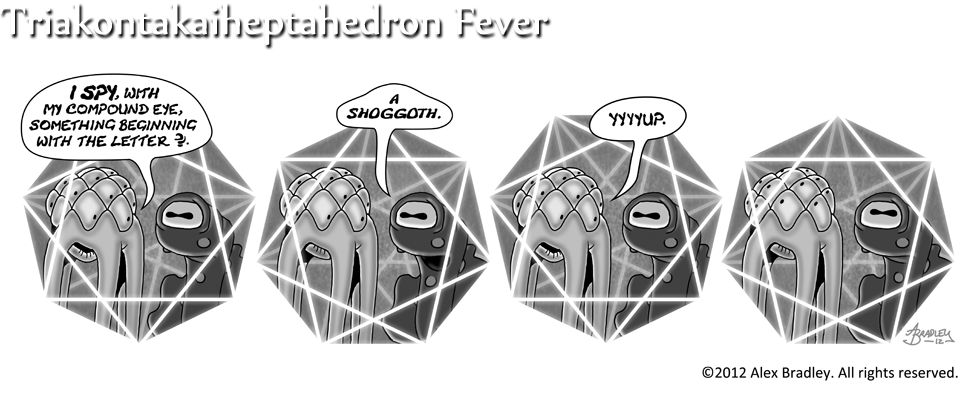 Triakontakaiheptahedron Fever