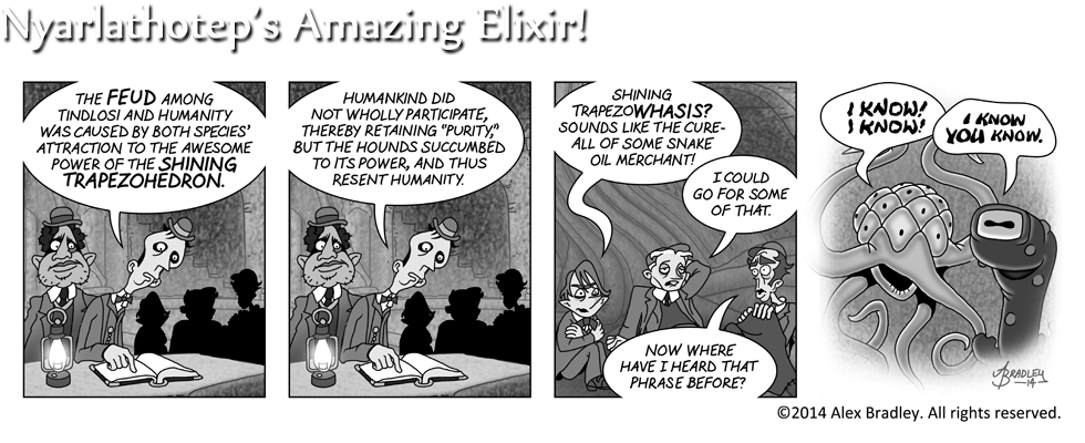 Nyarlathotep's Amazing Elixir!